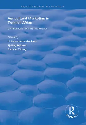 van Tilburg / van der Laan / Dijkstra |  Agricultural Marketing in Tropical Africa | Buch |  Sack Fachmedien