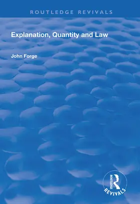 Forge | Explanation, Quantity and Law | Buch | 978-1-138-62551-8 | sack.de