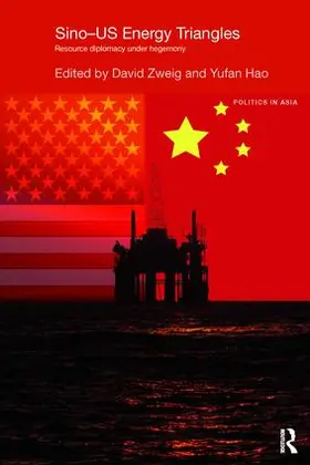 Zweig / Hao |  Sino-U.S. Energy Triangles | Buch |  Sack Fachmedien