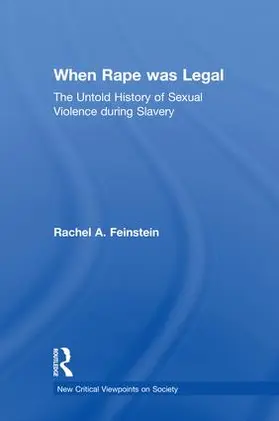 Feinstein |  When Rape was Legal | Buch |  Sack Fachmedien