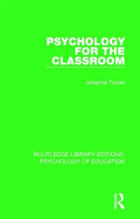 Turner |  Psychology for the Classroom | Buch |  Sack Fachmedien