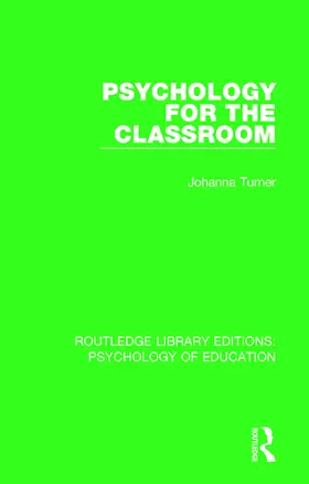 Turner |  Psychology for the Classroom | Buch |  Sack Fachmedien