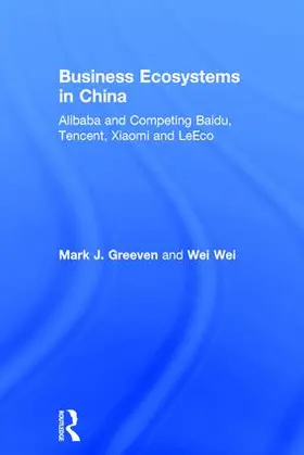 Greeven / Wei |  Business Ecosystems in China | Buch |  Sack Fachmedien