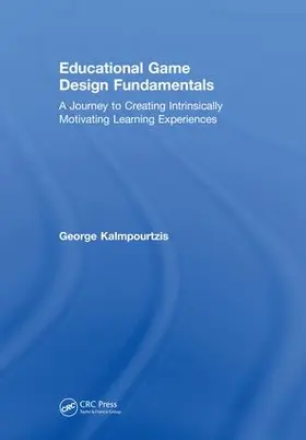 Kalmpourtzis | Educational Game Design Fundamentals | Buch | 978-1-138-63157-1 | www2.sack.de