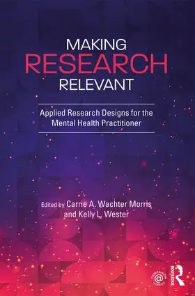 Wester / Wachter Morris | Making Research Relevant | Buch | 978-1-138-63211-0 | www2.sack.de