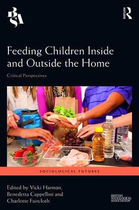 Harman / Cappellini / Faircloth |  Feeding Children Inside and Outside the Home | Buch |  Sack Fachmedien
