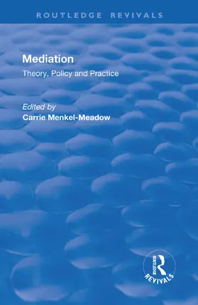 Menkal-Meadow |  Mediation: Theory, Policy and Practice | Buch |  Sack Fachmedien