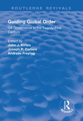 Freytag / Kirton / Daniels | Guiding Global Order | Buch | 978-1-138-63489-3 | www2.sack.de