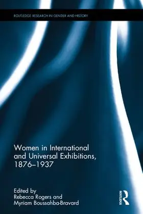 Rogers / Boussahba-Bravard |  Women in International and Universal Exhibitions, 1876-1937 | Buch |  Sack Fachmedien