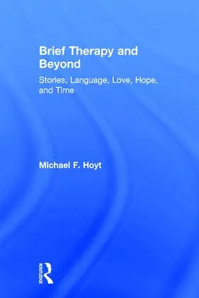 Hoyt |  Brief Therapy and Beyond | Buch |  Sack Fachmedien