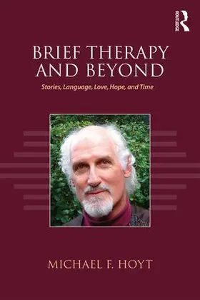 Hoyt | Brief Therapy and Beyond | Buch | 978-1-138-63671-2 | sack.de
