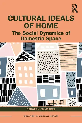 Chambers |  Cultural Ideals of Home | Buch |  Sack Fachmedien