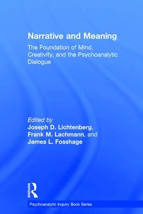 Lichtenberg / Lachmann / Fosshage |  Narrative and Meaning | Buch |  Sack Fachmedien