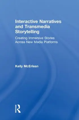 McErlean |  Interactive Narratives and Transmedia Storytelling | Buch |  Sack Fachmedien
