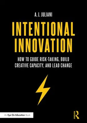 Juliani |  Intentional Innovation | Buch |  Sack Fachmedien