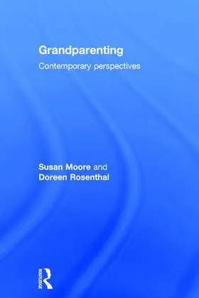 Moore / Rosenthal |  Grandparenting | Buch |  Sack Fachmedien