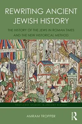 Tropper |  Rewriting Ancient Jewish History | Buch |  Sack Fachmedien