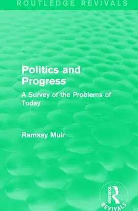 Muir | Politics and Progress | Buch | 978-1-138-64158-7 | sack.de