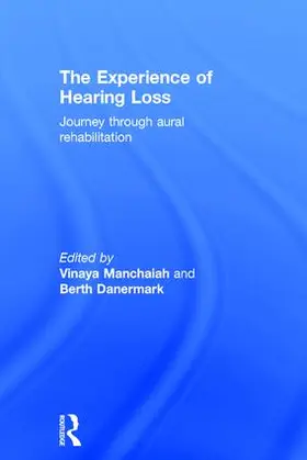Manchaiah / Danermark |  The Experience of Hearing Loss | Buch |  Sack Fachmedien