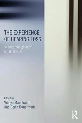 Manchaiah / Danermark |  The Experience of Hearing Loss | Buch |  Sack Fachmedien