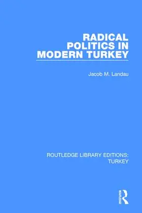 Landau |  Radical Politics in Modern Turkey | Buch |  Sack Fachmedien