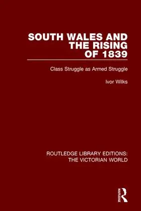 Wilks |  South Wales and the Rising of 1839 | Buch |  Sack Fachmedien