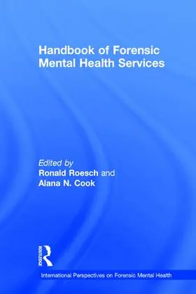 Roesch / Cook | Handbook of Forensic Mental Health Services | Buch | 978-1-138-64594-3 | sack.de