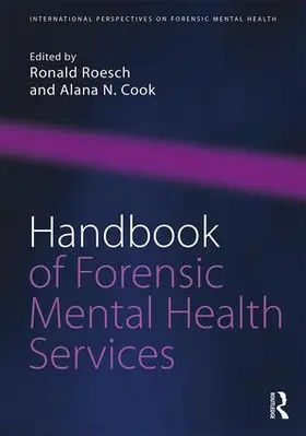 Roesch / Cook |  Handbook of Forensic Mental Health Services | Buch |  Sack Fachmedien