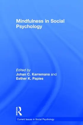 Karremans / Papies |  Mindfulness in Social Psychology | Buch |  Sack Fachmedien