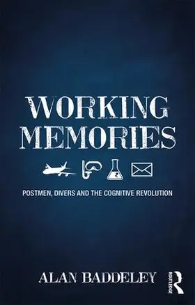Baddeley |  Working Memories | Buch |  Sack Fachmedien