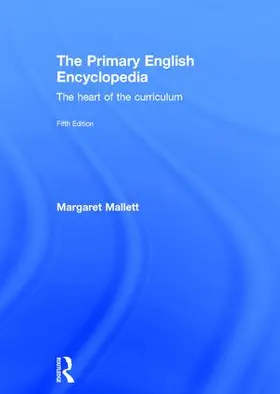 Mallett | The Primary English Encyclopedia | Buch | 978-1-138-64676-6 | www2.sack.de