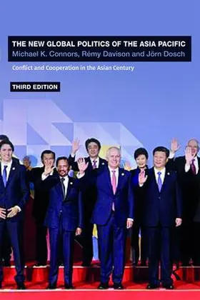 Connors / Davison / Dosch |  The New Global Politics of the Asia-Pacific | Buch |  Sack Fachmedien