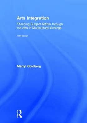 Goldberg | Arts Integration | Buch | 978-1-138-64737-4 | sack.de