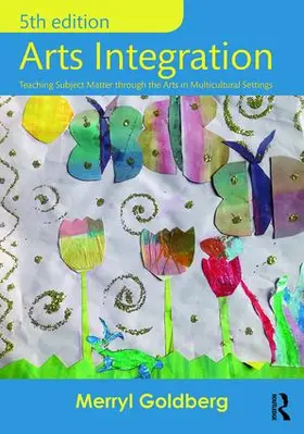 Goldberg |  Arts Integration | Buch |  Sack Fachmedien