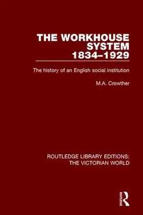 Crowther |  The Workhouse System 1834-1929 | Buch |  Sack Fachmedien