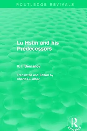 Semanov |  Lu Hsün and his Predecessors | Buch |  Sack Fachmedien