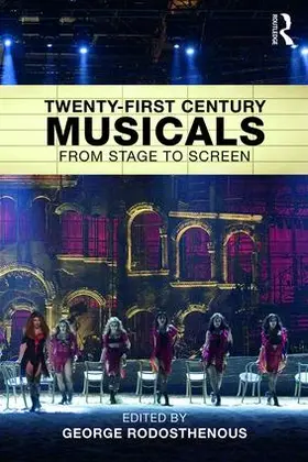 Rodosthenous |  Twenty-First Century Musicals | Buch |  Sack Fachmedien
