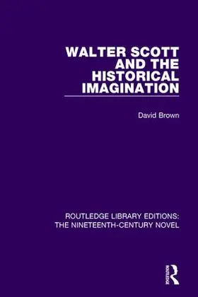 Brown | Walter Scott and the Historical Imagination | Buch | 978-1-138-64910-1 | www2.sack.de
