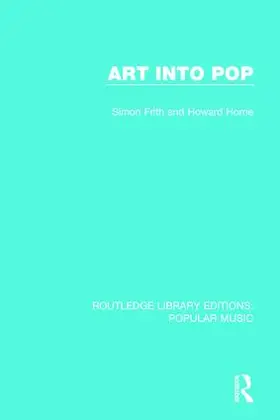 Frith / Horne |  Art Into Pop | Buch |  Sack Fachmedien