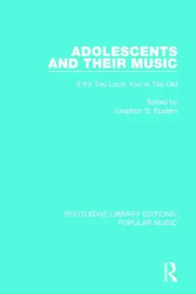 Epstein |  Adolescents and their Music | Buch |  Sack Fachmedien