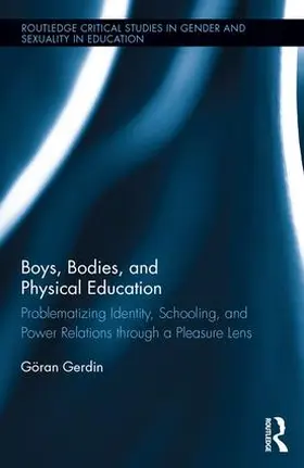 Gerdin |  Boys, Bodies, and Physical Education | Buch |  Sack Fachmedien