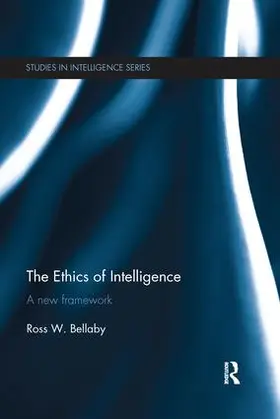 Bellaby |  The Ethics of Intelligence | Buch |  Sack Fachmedien