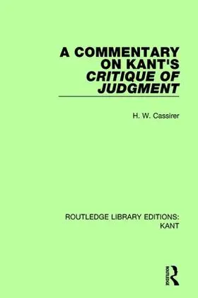 Cassirer |  A Commentary on Kant's Critique of Judgement | Buch |  Sack Fachmedien
