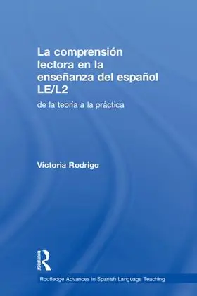 Rodrigo |  La comprensión lectora en la enseñanza del español LE/L2 | Buch |  Sack Fachmedien