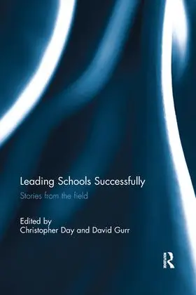 Day / Gurr | Leading Schools Successfully | Buch | 978-1-138-65215-6 | www2.sack.de