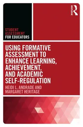 Andrade / Heritage |  Using Formative Assessment to Enhance Learning, Achievement, and Academic Self-Regulation | Buch |  Sack Fachmedien
