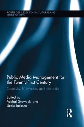 G¿owacki / Glowacki / Jackson |  Public Media Management for the Twenty-First Century | Buch |  Sack Fachmedien