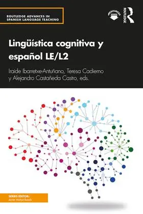 Ibarretxe-Antuñano / Cadierno / Castro |  Lingüística cognitiva y español LE/L2 | Buch |  Sack Fachmedien