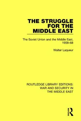 Laqueur |  The Struggle for the Middle East | Buch |  Sack Fachmedien