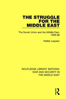 Laqueur |  The Struggle for the Middle East | Buch |  Sack Fachmedien
